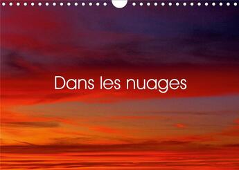 Couverture du livre « Dans les nuages (Calendrier mural 2020 DIN A4 horizontal) ; Ciels de France (Calendrier mensuel, 14 Pages ) » de Patrice Thebault aux éditions Calvendo