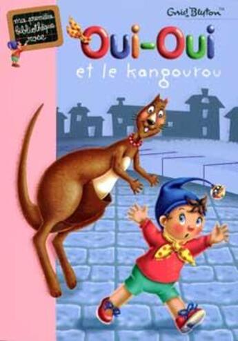 Couverture du livre « Oui-Oui et le kangourou » de Enid Blyton aux éditions Hachette Jeunesse
