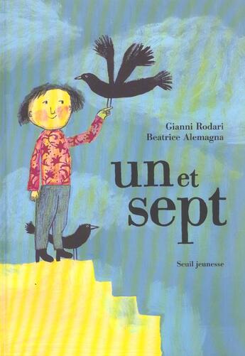 Couverture du livre « Un et sept » de Rodari/Alemagna aux éditions Seuil Jeunesse