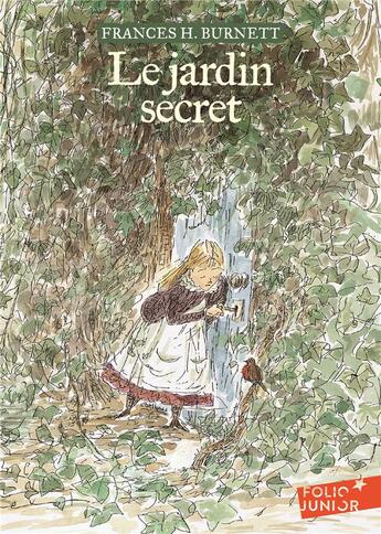Couverture du livre « Le jardin secret » de Frances Hodgson Burnett aux éditions Gallimard-jeunesse