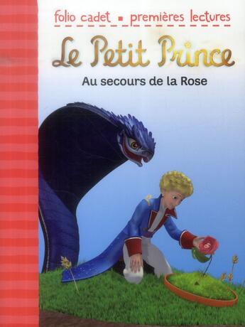 Couverture du livre « Le petit prince Tome 1 : au secours de la rose » de Vanessa Rubio-Barreau aux éditions Gallimard-jeunesse