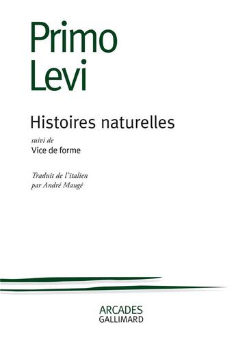 Couverture du livre « Histoires naturelles / vice de forme » de Primo Levi aux éditions Gallimard