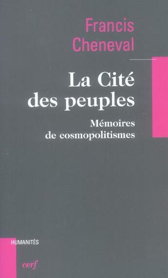 Couverture du livre « La cite des peuples » de Francis Cheneval aux éditions Cerf