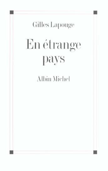 Couverture du livre « En etrange pays » de Gilles Lapouge aux éditions Albin Michel