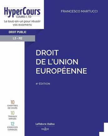 Couverture du livre « Droit de l'Union européenne (4e édition) » de Francesco Martucci aux éditions Dalloz