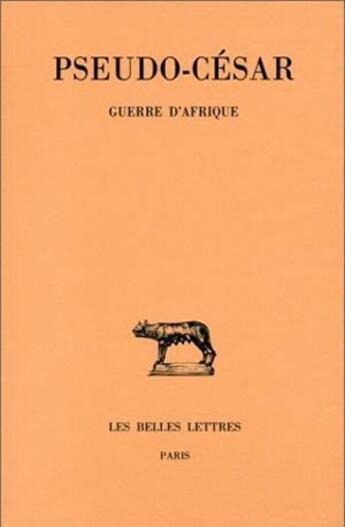 Couverture du livre « Guerre d'Afrique » de Cesar aux éditions Belles Lettres