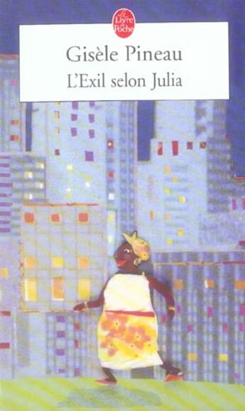 Couverture du livre « L'exil selon julia » de Gisele Pineau aux éditions Le Livre De Poche