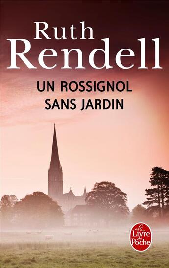 Couverture du livre « Un rossignol sans jardin » de Ruth Rendell aux éditions Le Livre De Poche