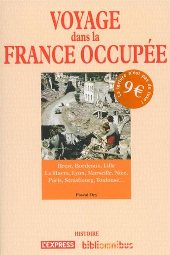 Couverture du livre « Voyage dans la France occupée » de Pascal Ory aux éditions Omnibus