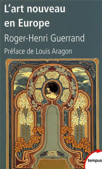 Couverture du livre « L'art nouveau en Europe » de Roger-Henri Guerrand aux éditions Tempus/perrin