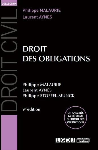 Couverture du livre « Droit des obligations (9e édition) » de Philippe Malaurie et Laurent Aynes et Philippe Stoffel-Munck aux éditions Lgdj