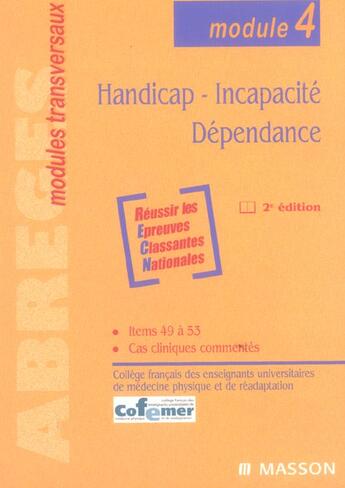 Couverture du livre « Handicap-incapacite-dependance ; module 4 (2e edition) » de Cofemer aux éditions Elsevier-masson