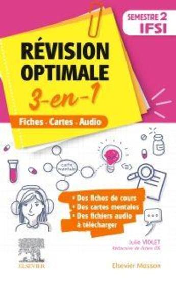 Couverture du livre « Révision optimale 3-en-1 ; semestre 2 IFSI ; fiches-cartes-audio » de Julie Violet aux éditions Elsevier-masson