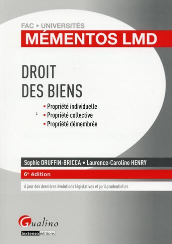 Couverture du livre « Droit des biens, 2015-2016 » de Sophie Druffin-Bricca et Laurence-Caroline Henry aux éditions Gualino