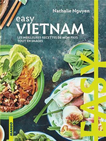 Couverture du livre « Easy Vietnam » de Nathalie Nguyen aux éditions Mango