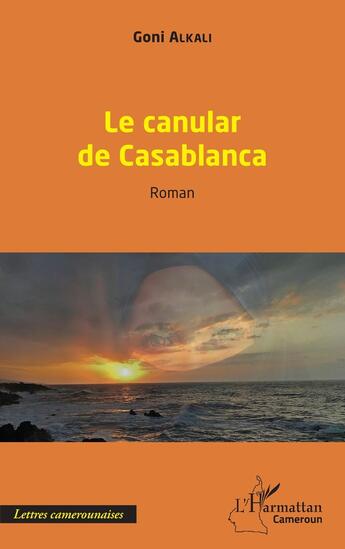 Couverture du livre « Le canular de Casablanca » de Goni Alkali aux éditions L'harmattan