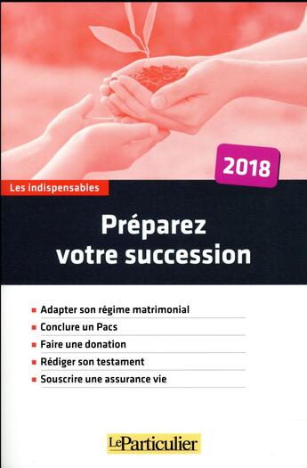 Couverture du livre « Préparez votre succession (6e édition) » de  aux éditions Le Particulier