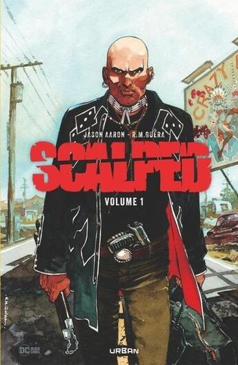 Couverture du livre « Scalped : Intégrale vol.1 » de Jason Aaron et R.M. Guera et Collectif aux éditions Urban Comics