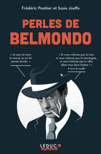 Couverture du livre « Perles de Belmondo » de Frederic Pouhier et Susie Jouffa aux éditions Leduc Humour