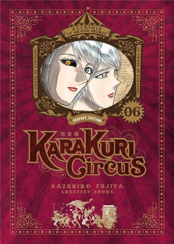 Couverture du livre « Karakuri circus - perfect edition Tome 6 » de Kazuhiro Fujita aux éditions Meian