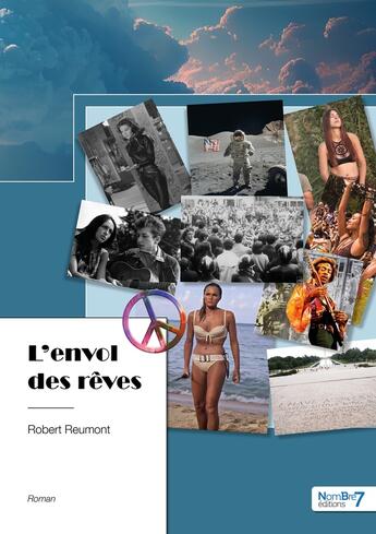 Couverture du livre « L'envol des rêves » de Robert Reumont aux éditions Nombre 7