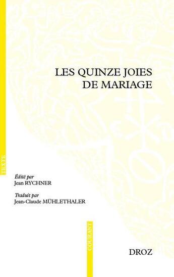 Couverture du livre « Les quinze joies de mariage » de Jean Rychner aux éditions Droz