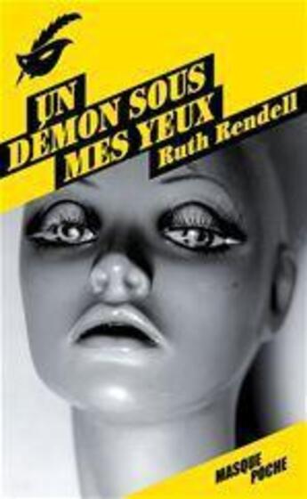 Couverture du livre « Un démon sous mes yeux » de Ruth Rendell aux éditions Editions Du Masque