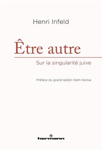 Couverture du livre « Être autre ; sur la singularité juive » de Henri Infeld aux éditions Hermann