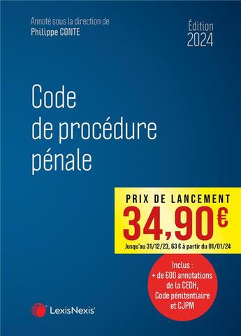 Couverture du livre « Code de procédure pénale (édition 2024) » de Philippe Conte et Virginie Peltier et Camille De Jacobet De Nombel et Amane Gogorza aux éditions Lexisnexis