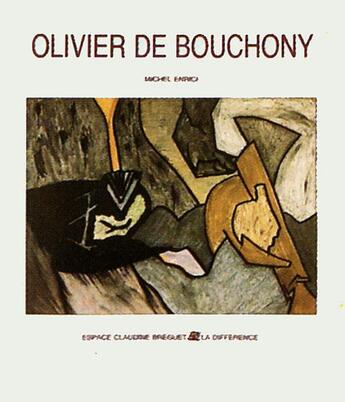 Couverture du livre « Olivier de bouchony » de Michel Enrici aux éditions La Difference