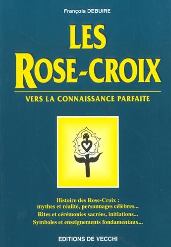 Couverture du livre « Les roses croix » de Francois Debuire aux éditions De Vecchi