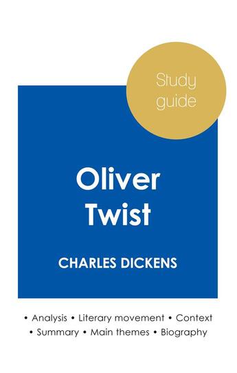 Couverture du livre « Study guide Oliver Twist by Charles Dickens (in-depth literary analysis and complete summary) » de  aux éditions Paideia Education Anglais