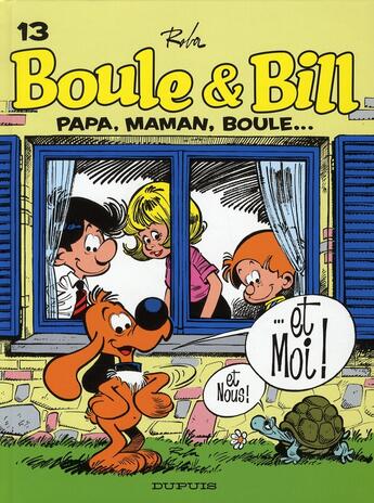 Couverture du livre « Boule & Bill Tome 13 : papa, maman, Boule... » de Jean Roba aux éditions Dupuis