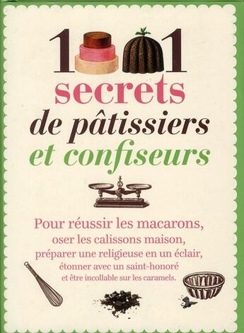 Couverture du livre « 1001 secrets de patissiers confiseurs » de Crolle et Terzaghi aux éditions Prat