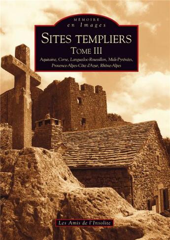 Couverture du livre « Sites templiers t.3 » de  aux éditions Editions Sutton