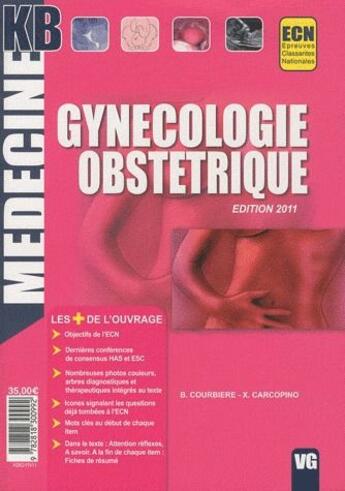 Couverture du livre « MEDECINE KB ; gynécologie obstétrique (édition 2011) » de B. Courbiere aux éditions Vernazobres Grego