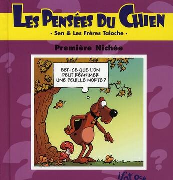 Couverture du livre « Les pensées du chien Tome 1 ; première nichée » de  aux éditions Tricorne