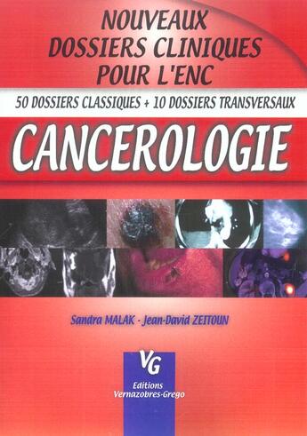 Couverture du livre « Cancerologie » de Jean-David Zeitoun et Sandra Malak aux éditions Vernazobres Grego