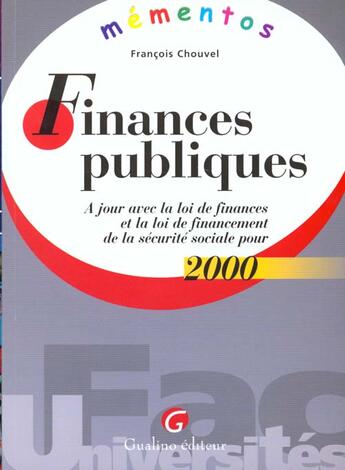 Couverture du livre « Finances publiques 2000 » de Francois Chouvel aux éditions Gualino