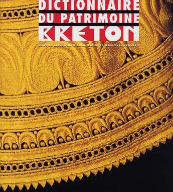 Couverture du livre « Dictionnaire du patrimoine breton (+1cd rom) 2eme edition (2e édition) » de Croix Alain / Veilla aux éditions Apogee