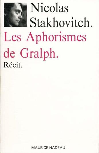 Couverture du livre « Les aphorismes de Gralph » de Nicolas Stakhovitch aux éditions Maurice Nadeau