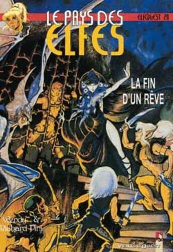 Couverture du livre « Elfquest - le pays des elfes t.28 : la fin d'un rêve » de Wendy Pini et Richard Pini aux éditions Vents D'ouest