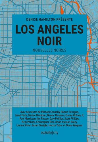 Couverture du livre « Los Angeles noir » de Michael Connelly et Hector Tobar et Denise Hamilton et Naomi Hirahara aux éditions Asphalte