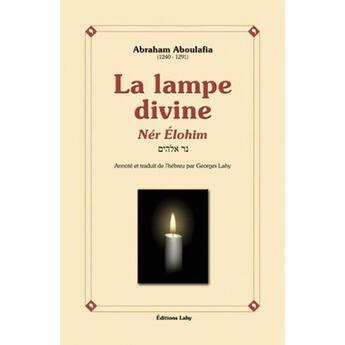 Couverture du livre « Lampe divine » de Aboulafia Abraham aux éditions Lahy