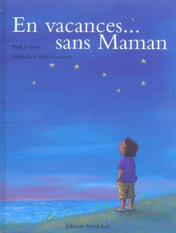 Couverture du livre « En vacances... sans maman » de Friester/Duroussy aux éditions Nord-sud