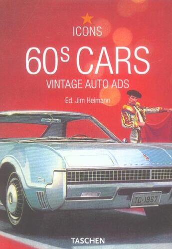 Couverture du livre « Vintage ; cars of the 60's » de Jim Heimann aux éditions Taschen