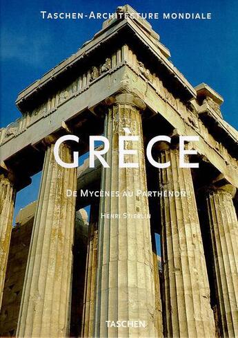 Couverture du livre « Grece » de Henri Stierlin aux éditions Taschen