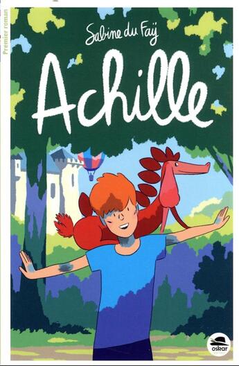 Couverture du livre « Achille » de Sabine Du Fay aux éditions Oskar