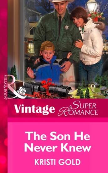 Couverture du livre « The Son He Never Knew (Mills & Boon Vintage Superromance) (Delta Secre » de Kristi Gold aux éditions Mills & Boon Series