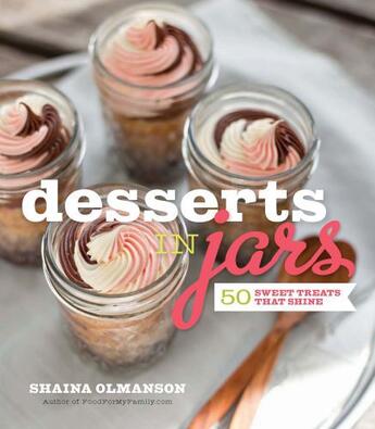 Couverture du livre « Desserts in Jars » de Olmanson Shaina aux éditions Harvard Common Press